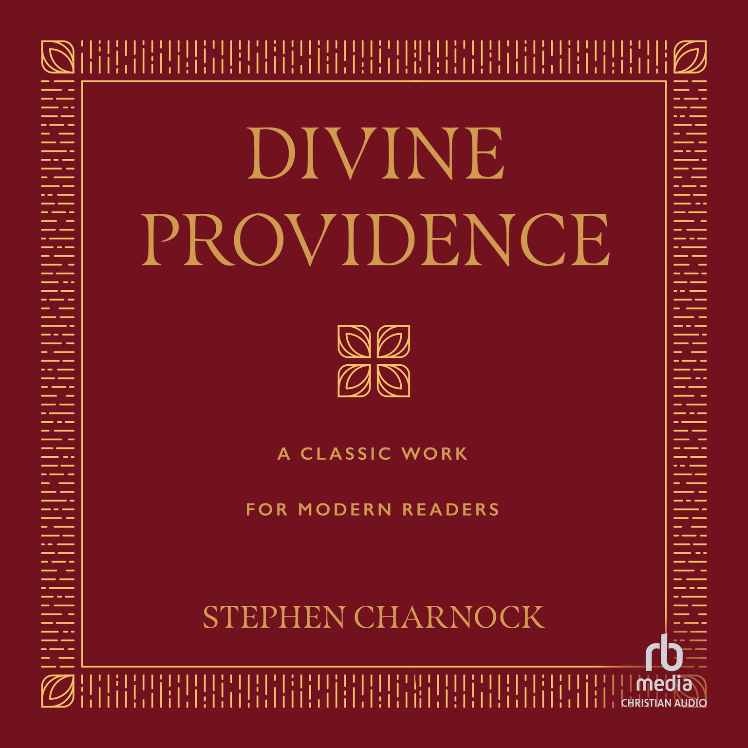 Divine Providence: A Classic Work for Modern Readers Audiobook, by Stephen Charnock