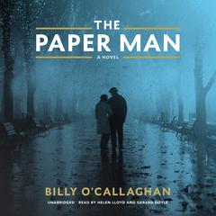 The Paper Man: A Novel Audiobook, by Billy O'Callaghan