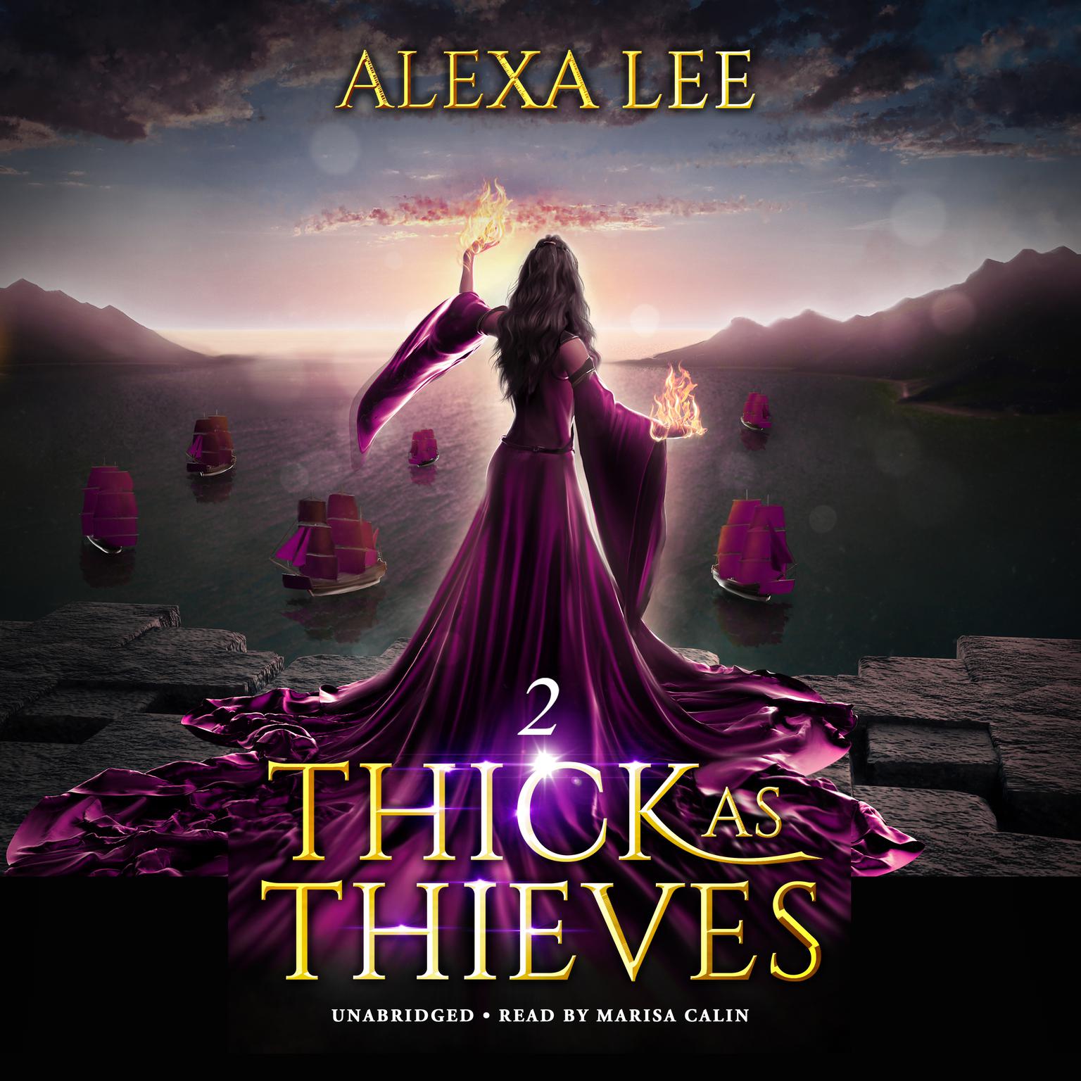 Thick as Thieves, Book 2 Audiobook, by Alexa Lee