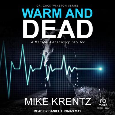 Warm and Dead Audiobook, by Mike Krentz