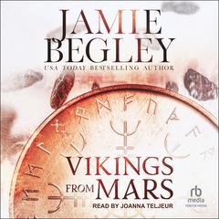 Vikings from Mars Audiobook, by Jamie Begley