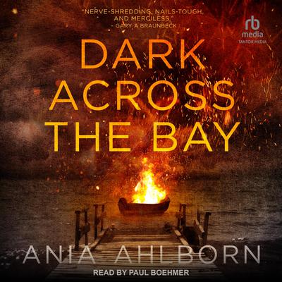 Dark Across the Bay Audiobook, by Ania Ahlborn