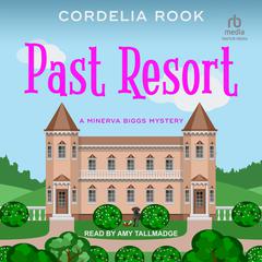 Past Resort Audiobook, by Cordelia Rook
