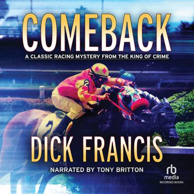 Comeback Audiobook, by Dick Francis