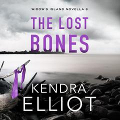 The Lost Bones Audiobook, by Kendra Elliot