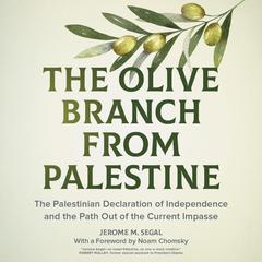 The Olive Branch from Palestine Audiobook, by Jerome M. Segal