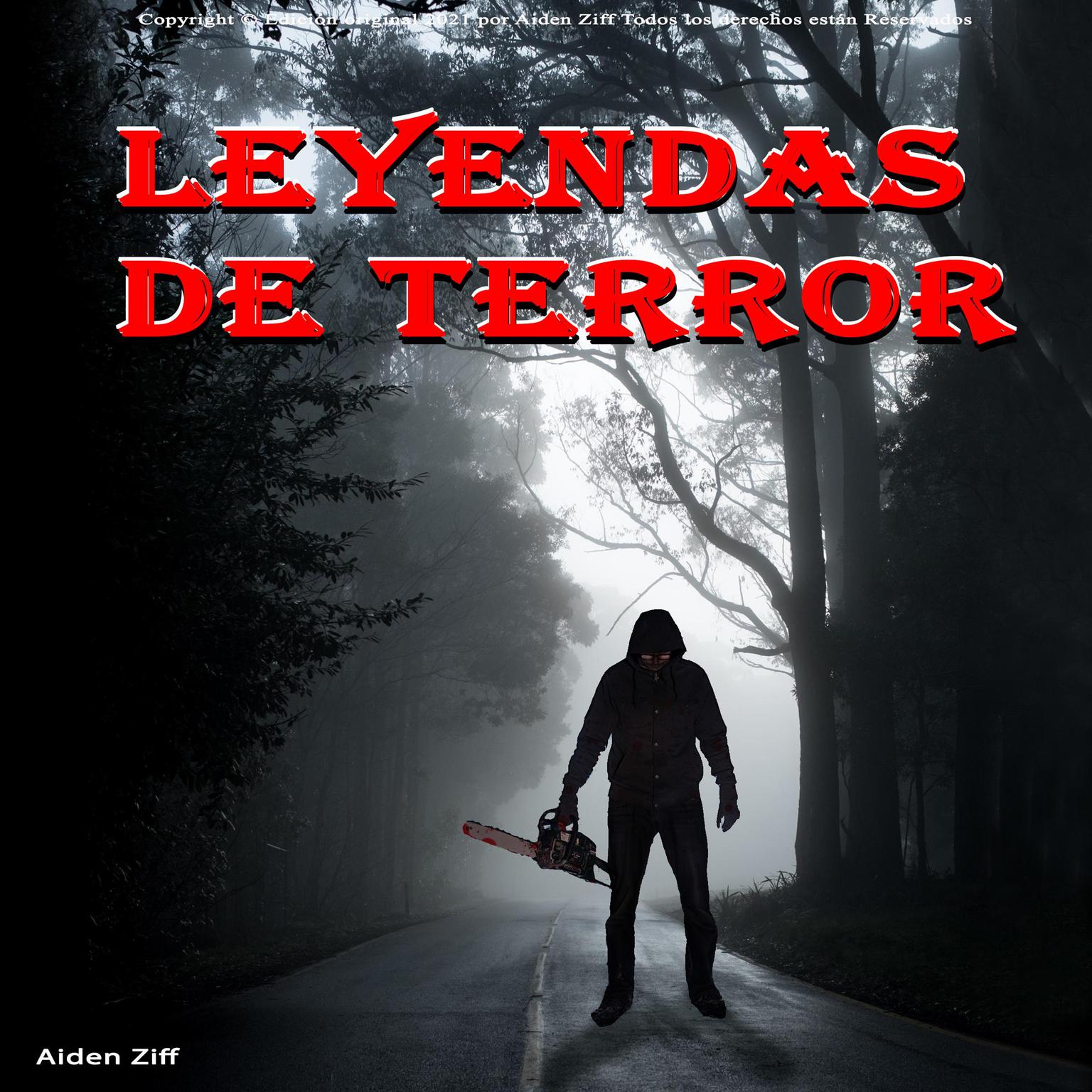 Leyendas de terror Audiobook, by Aiden Ziff