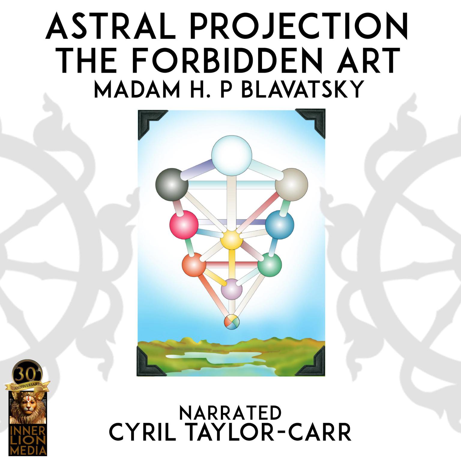 Astral Projection Audiobook, by Madam H. P. Blavatsky