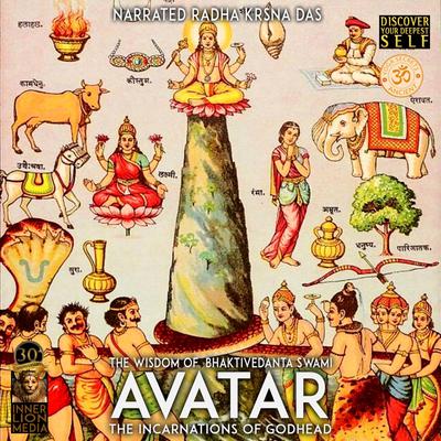 Avatar The Incarnations Of Godhead Audiobook, by Radha Krsna Das