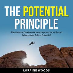 The Potential Principle Audiobook, by Loraine Woods