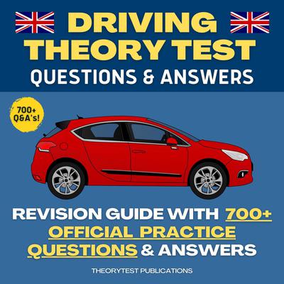 Driving Theory Test Questions & Answers Audiobook, by TheoryTest Publications
