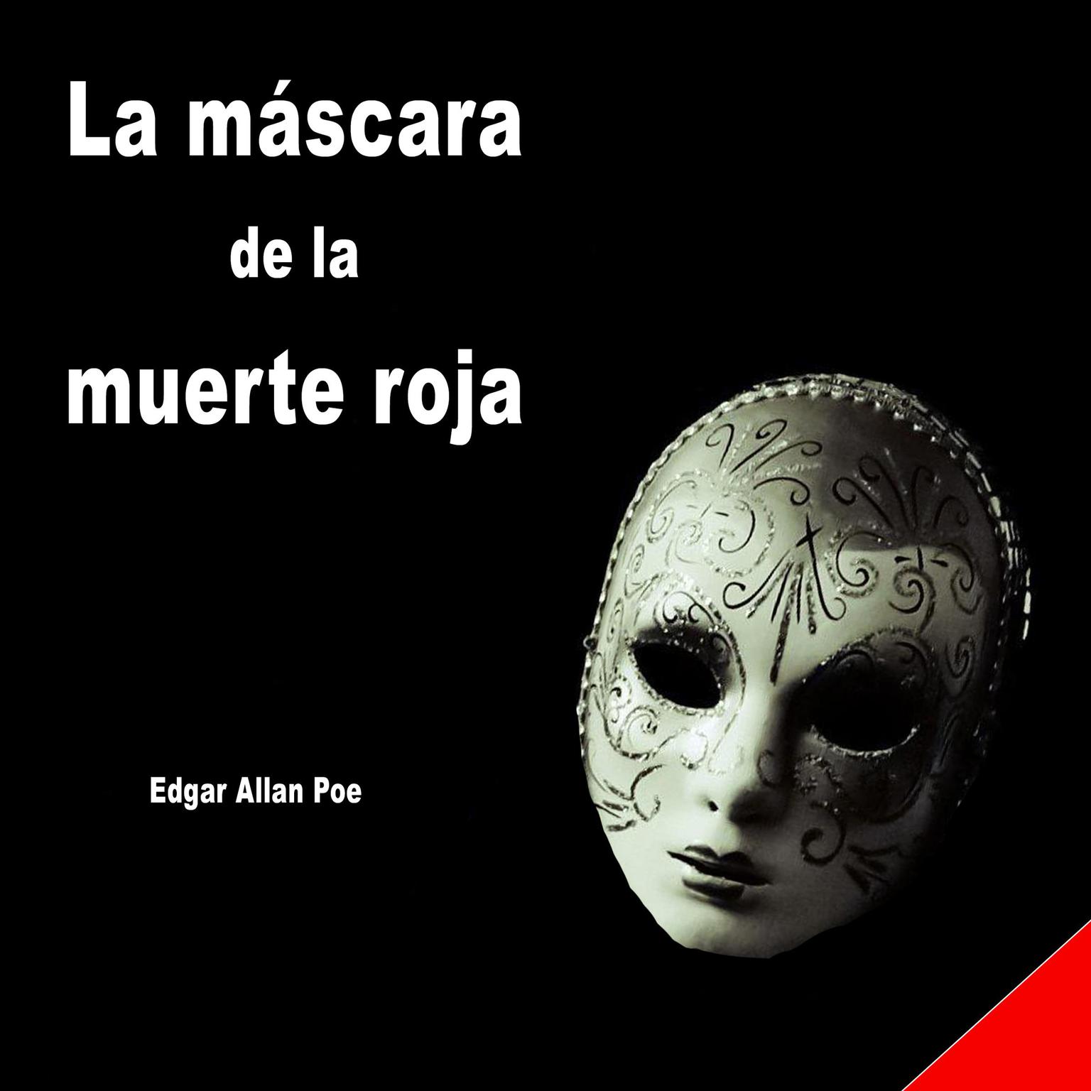 La mascara de la muerte roja: Cuento de terror Audiobook, by Edgar Allan Poe