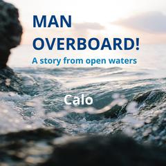 Man overboard! Audiobook, by Calo 