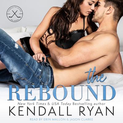 The Rebound Audiobook, by Kendall Ryan