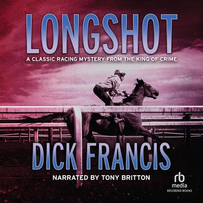 Longshot Audiobook, by Dick Francis