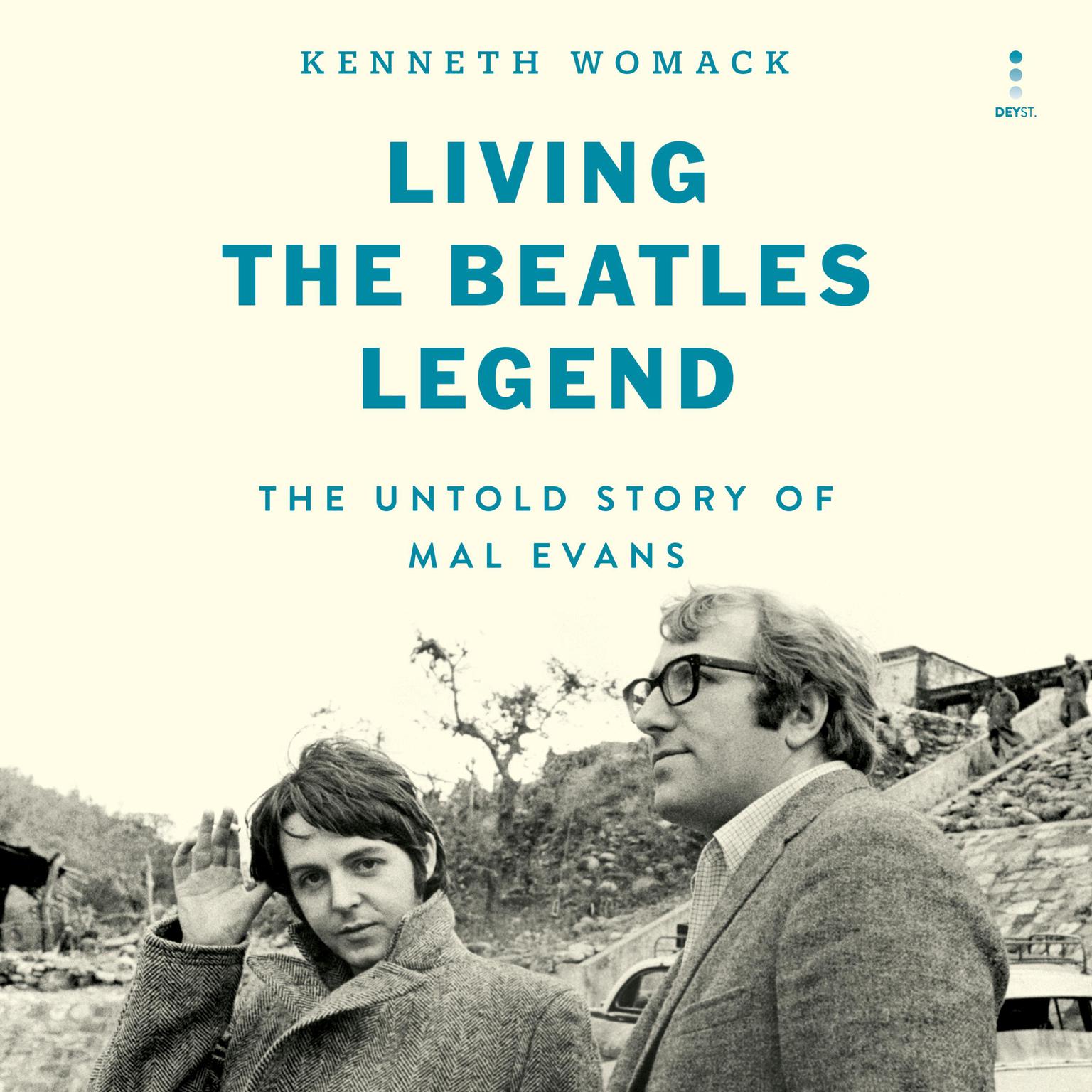 Living the Beatles Legend: The Untold Story of Mal Evans Audiobook, by Kenneth Womack