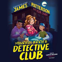 Minerva Keen's Detective Club Audiobook, by James Patterson