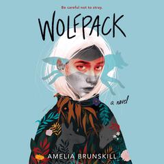 Wolfpack Audiobook, by Amelia Brunskill