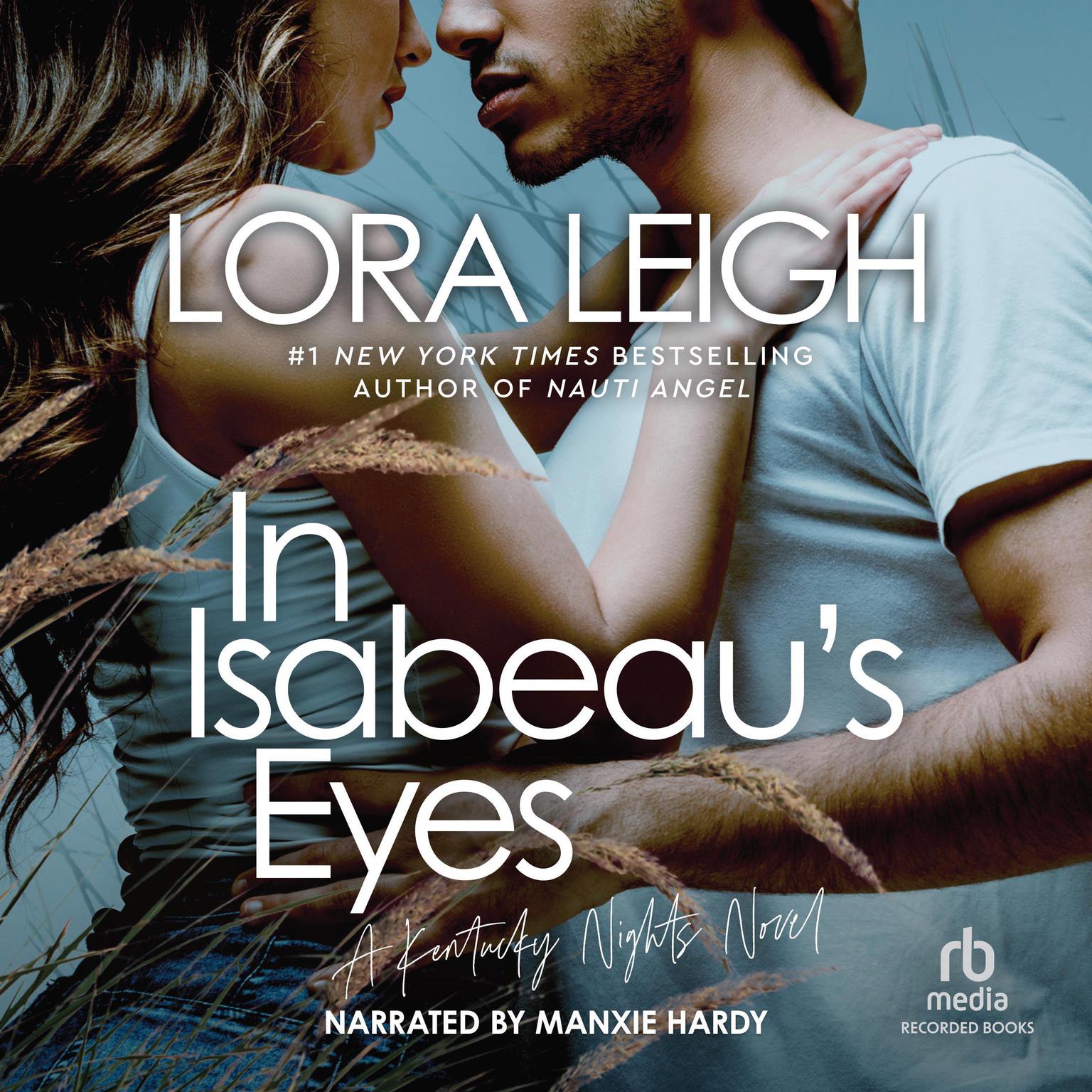 In Isabeaus Eyes Audiobook, by Lora Leigh