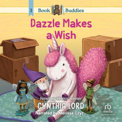 Book Buddies: Dazzle Makes a Wish Audiobook, by Cynthia Lord