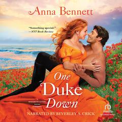 One Duke Down Audiobook, by Anna Bennett