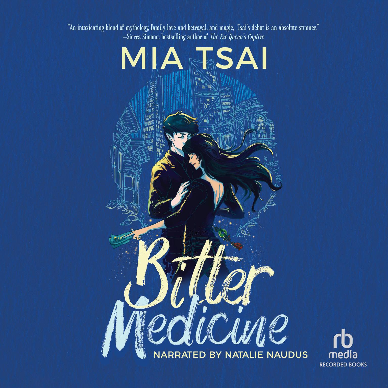 Bitter Medicine Audiobook, by Mia Tsai