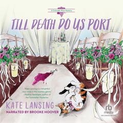Till Death Do Us Port Audiobook, by 
