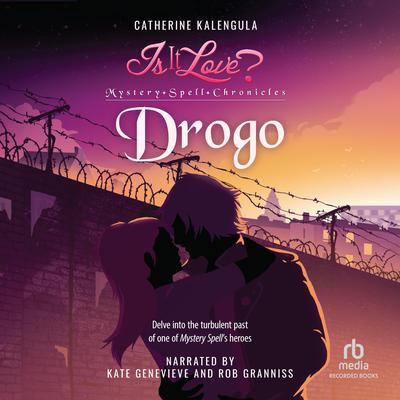 Is It Love? Mystery Spell Chronicles-Drogo Audiobook, by 