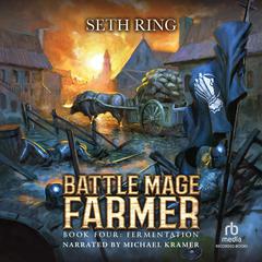 Fermentation: A Fantasy LitRPG Adventure Audiobook, by Seth Ring