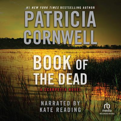 Book of the Dead Audiobook, by Patricia Cornwell