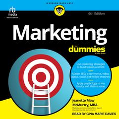 Marketing For Dummies, 6th Edition Audiobook, by Jeanette McMurtry, MBA