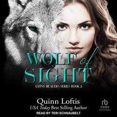 Wolf of Sight Audiobook, by Quinn Loftis