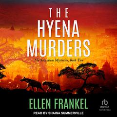 The Hyena Murders Audiobook, by Ellen Frankel