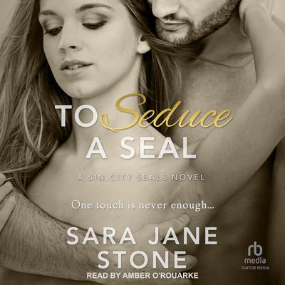 To Seduce A SEAL Audiobook, by Sara Jane Stone