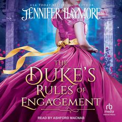 The Duke's Rules of Engagement Audiobook, by Jennifer Haymore