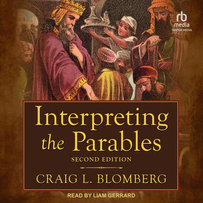 Interpreting the Parables Audiobook, by Craig L. Blomberg