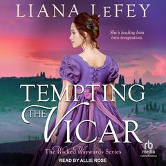 Tempting the Vicar Audiobook, by Liana LeFey