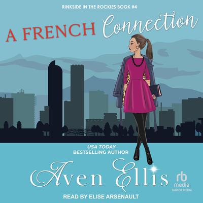 A French Connection Audiobook, by Aven Ellis