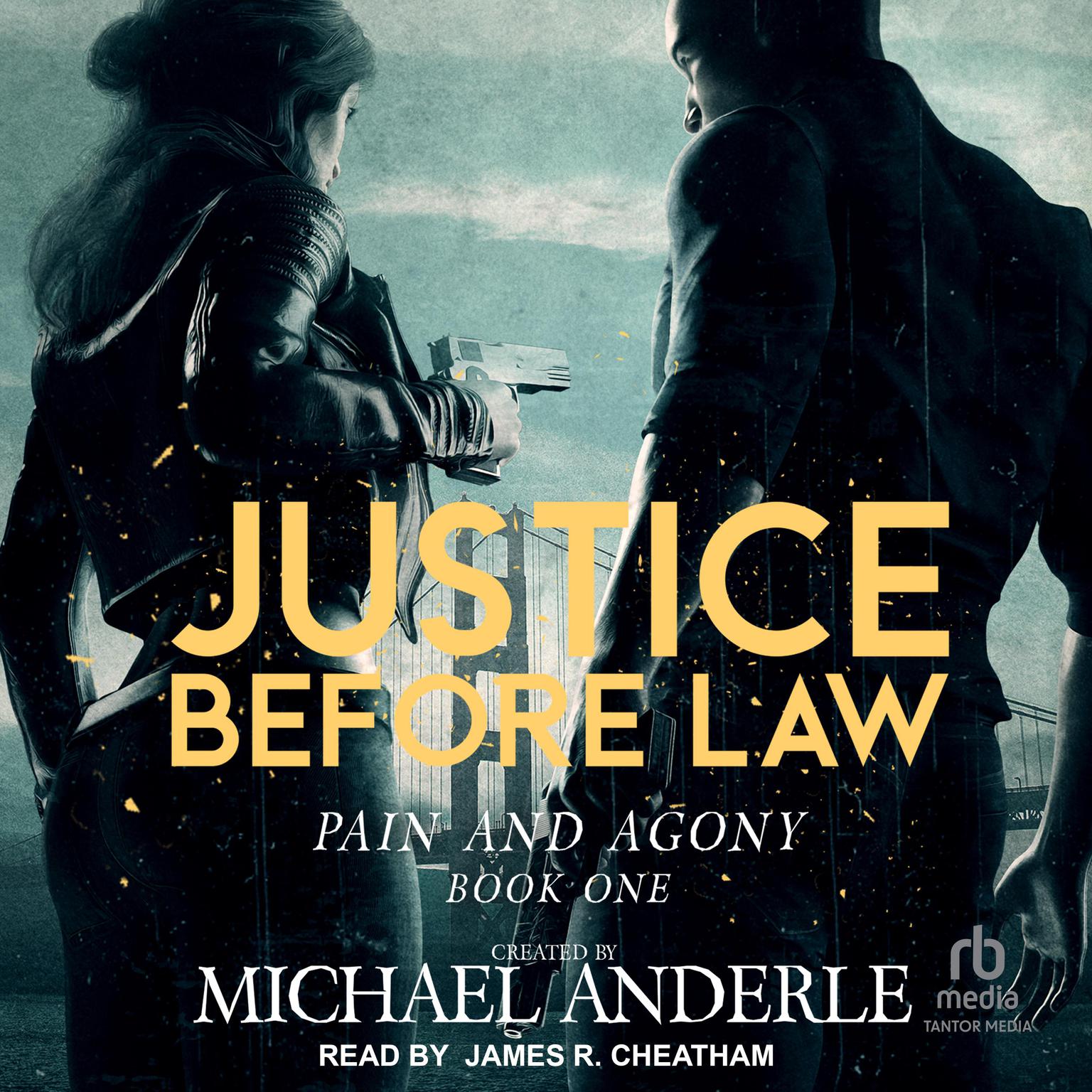 Justice Before Law Audiobook, by Michael Anderle