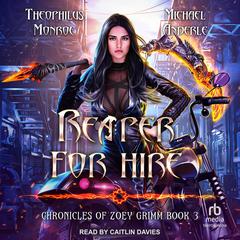 Reaper For Hire Audiobook, by Michael Anderle
