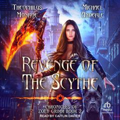 Revenge of the Scythe Audiobook, by Michael Anderle