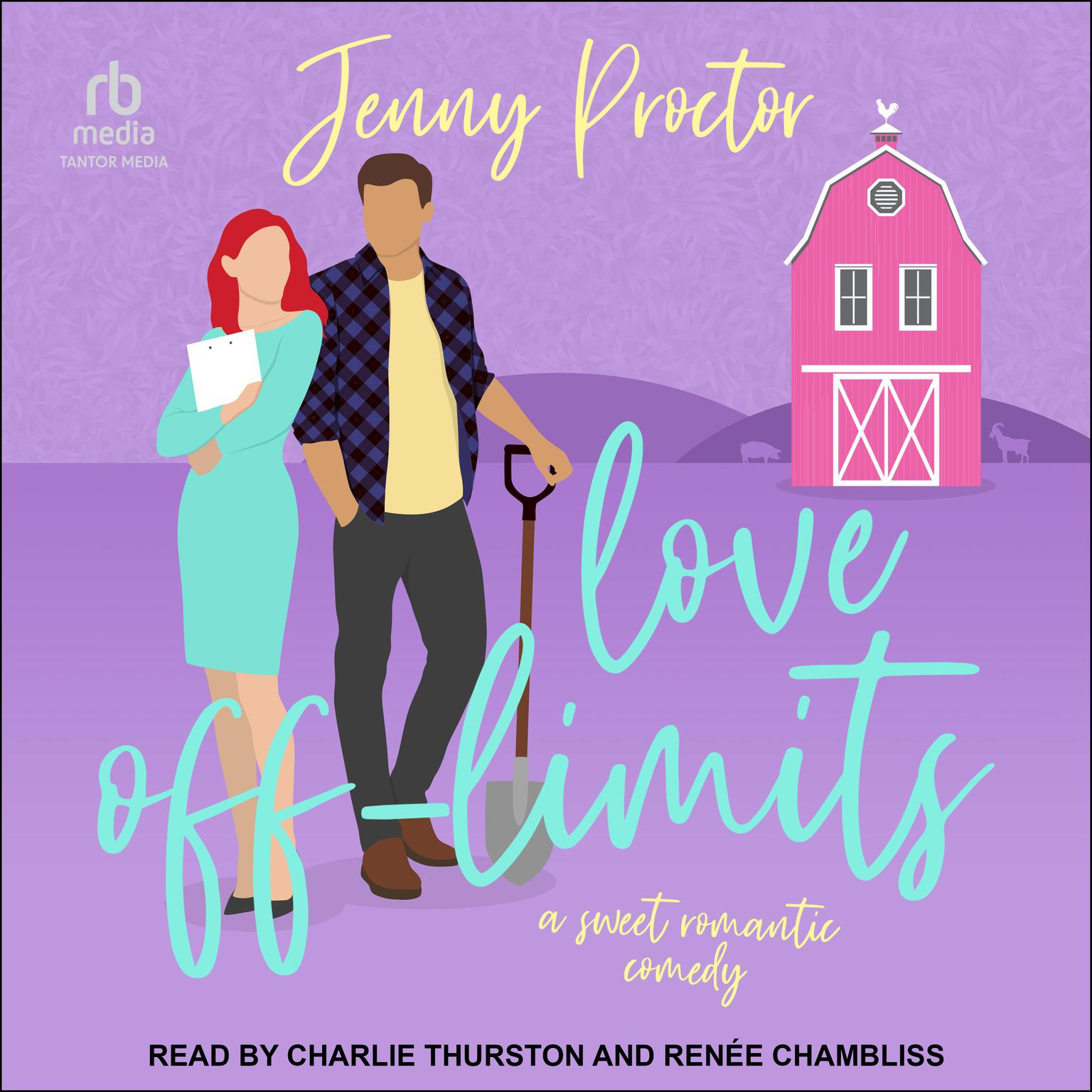 Love Off-Limits: A Sweet Romantic Comedy Audiobook, by Jenny Proctor