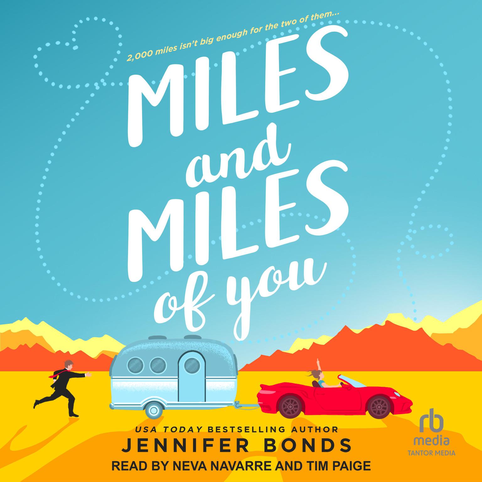 Miles and Miles of You Audiobook, by Jennifer Bonds