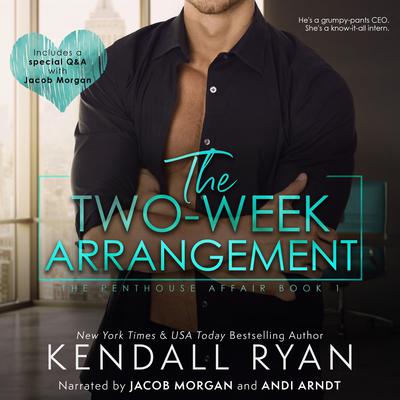 The Two-Week Arrangement Audiobook, by Kendall Ryan
