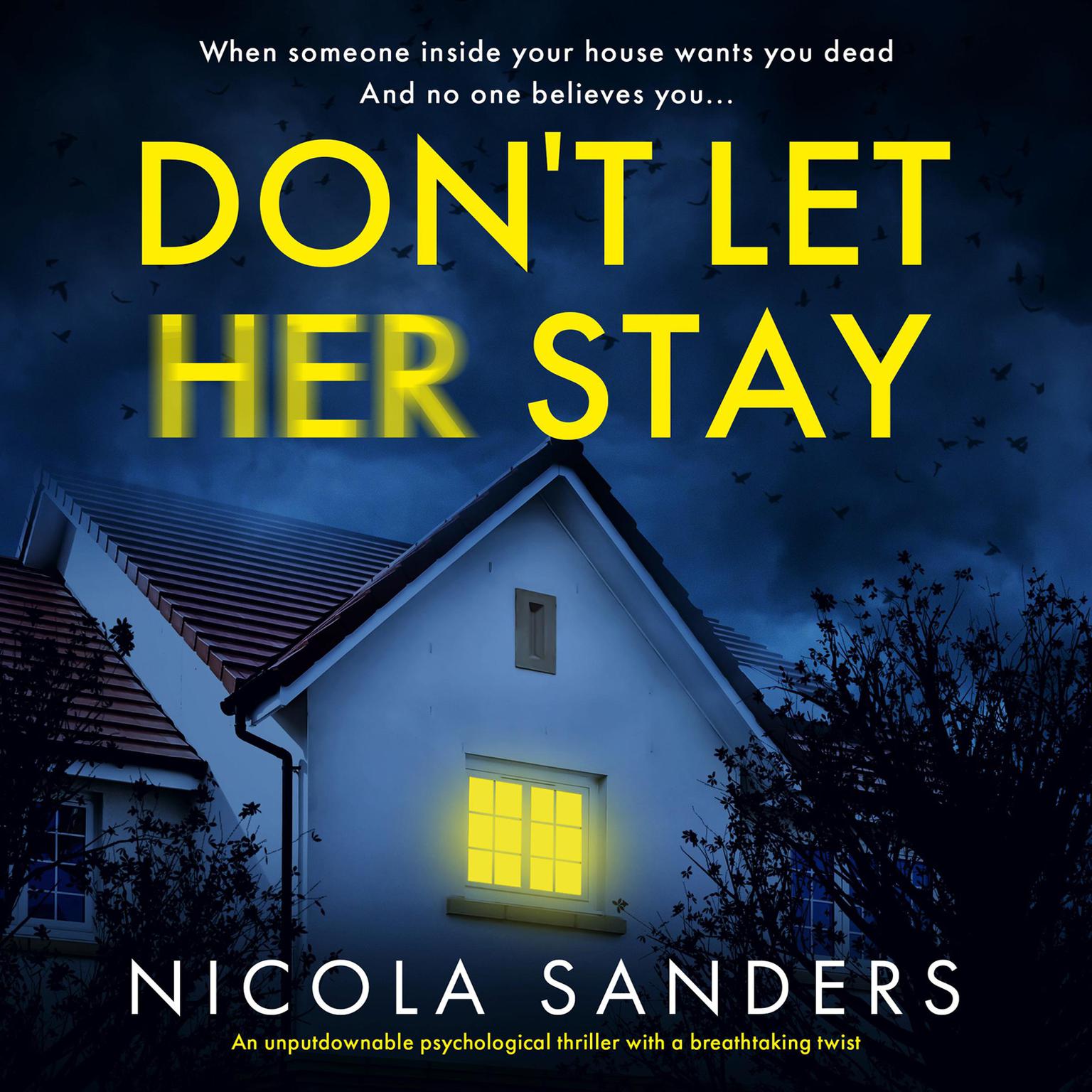 Dont Let Her Stay Audiobook, by Nicola Sanders