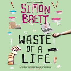 Waste of a Life Audiobook, by Simon Brett