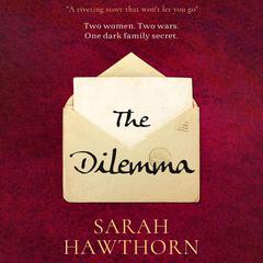 The Dilemma Audiobook, by Sarah Hawthorn