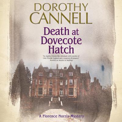 Death at Dovecote Hatch Audiobook, by Dorothy Cannell