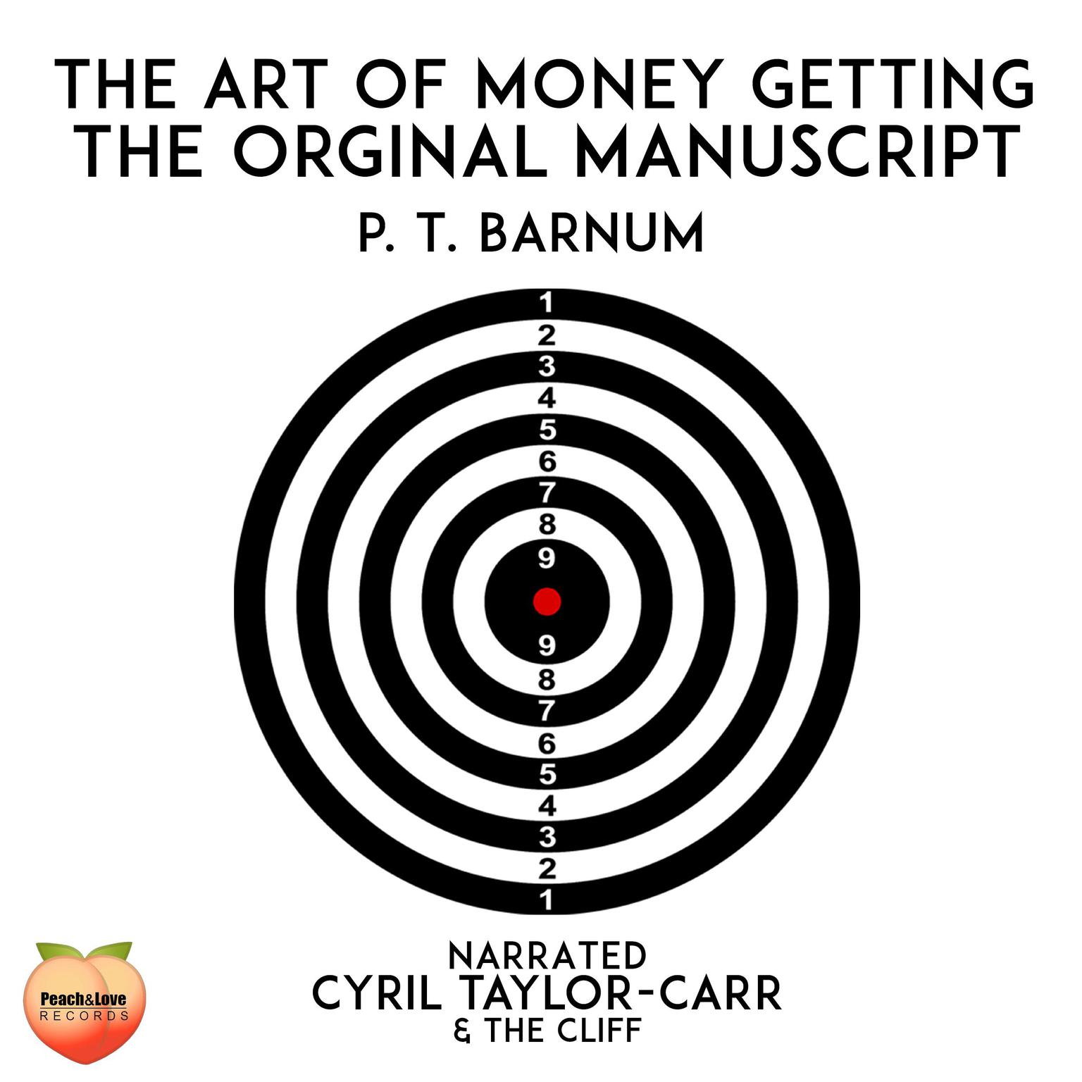 The Art Of Money Getting Audiobook, by P. T. Barnum