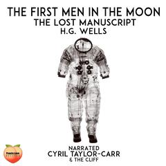 The First Men in The Moon Audiobook, by H. G. Wells
